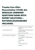 Trauma Care After Resuscitation &lpar;TCAR&rpar; ALL MODULES COMBINED QUESTIONS BANK WITH EXPERT SOLUTIONS &plus; RATIONALES&lpar;DIAGRAMS INCLUDED&rpar;