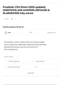 Prosthetic CPM EXAM &lpar;2025 updated&rpar; QUESTIONS AND ANSWERS &lpar;DETAILED & ELABORATED&rpar; fully solved
