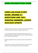 CHEM LAB EXAM STUDY GUIDE  CHEM LAB EXAM STUDY  GUIDE&period; GRADED A&plus;&period;  QUESTIONS AND 100&percnt;  VERIFIED ANSWERS&period; LATEST  2025&sol;2026 UPDATE  