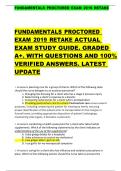 FUNDAMENTALS PROCTORED EXAM 2019 RETAKE  FUNDAMENTALS PROCTORED  EXAM 2019 RETAKE ACTUAL  EXAM STUDY GUIDE&period; GRADED  A&plus;&period; WITH QUESTIONS AND 100&percnt;  VERIFIED ANSWERS&period; LATEST  UPDATE 