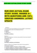 NUR 6665 ACTUAL EXAM STUDY GUIDE  NUR 6665 ACTUAL EXAM  STUDY GUIDE&period; GRADED A&plus;&period;  WITH QUESTIONS AND 100&percnt;  VERIFIED ANSWERS&period; LATEST  UPDATE 