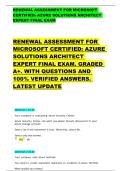 RENEWAL ASSESSMENT FOR MICROSOFT  CERTIFIED&colon; AZURE SOLUTIONS ARCHITECT  EXPERT FINAL EXAM      RENEWAL ASSESSMENT FOR  MICROSOFT CERTIFIED&colon; AZURE  SOLUTIONS ARCHITECT  EXPERT FINAL EXAM&period; GRADED  A&plus;&period; WITH QUESTIONS AND  100&percnt; VERIFIED ANSWERS&period;  LATEST UPDAT