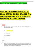 WGU PATHOPHYSIOLOGY D236 EXAM  WGU PATHOPHYSIOLOGY D236  EXAM STUDY GUIDE&period; GRADED A&plus;&period;  QUESTIONS AND 100&percnt; VERIFIED  ANSWERS&period; LATEST UPDATE 