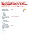 SACA C-215 Robotic Systems 2025 NEWEST EXAM  COMPLETE QUESTIONS AND CORRECT DETAILED  ANSWERS &lpar;VERIFIED ANSWERS&rpar; &vert;ALREADY GRADED  A&plus;&vert;&vert;BRAND NEW&excl;&excl; &lpar;Mechanical Engineering&rpar; 