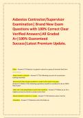   Asbestos Contractor&sol;Supervisor Examination&vert; Brand New Exam Questions with 100&percnt; Correct Clear Verified Answers&vert;All Graded A&plus;&vert;100&percnt; Guaranteed Success&vert;Latest Premium Update&period;