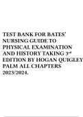Bates Nursing Guide Physical Examination Test Bank 3rd Edition &vert; All Chapters Q&A