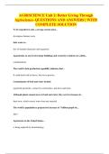 AGRISCIENCE Unit 2&colon; Better Living Through Agriscience- QUESTIONS AND ANSWERS &vert; WITH COMPLETE SOLUTION