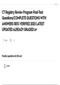 CT Registry Review Program Post-Test Questions&sol;COMPLETE QUESTIONS WITH ANSWERS 100&percnt; VERIFIED 2025 LATEST UPDATED ALREADY GRADED A&plus;