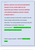 MEDICAL SURGICAL RN A RELIAS EXAM NEWEST  2026&sol;2027 ACTUAL EXAM COMPLETE 200  QUESTIONS AND CORRECT DETAILED ANSWERS  &lpar;100&percnt;VERIFIED ANSWERS&rpar; &vert;ALREADY GRADED  A&plus;&vert;BRAND NEW&excl;&excl;&excl;&excl;&excl;
