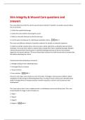 Skin Integrity and Wound Care questions and answers