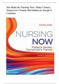 Test Bank for Nursing Now&colon; Today&rsquo;s Issues&comma; Tomorrow&rsquo;s Trends 8th Edition by Joseph T&period; Catalano &vert; All Chapters 1&ndash;30 &vert; Verified Exam Questions & Answers