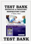 Test Bank &ndash; Neonatal & Pediatric Respiratory Care&comma; 5th Edition &lpar;Walsh&rpar; &ndash; Complete Exam Material