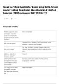 Texas Certified Applicator Exam prep 2025 Actual exam &lpar;Testing Real Exam Questions&rpar;and verified Answers &lpar; 100&percnt; accurate&rpar; GET IT RIGHT&excl;&excl;