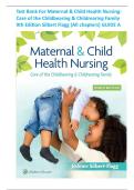 Test Bank For Maternal & Child Health Nursing Care of the Childbearing & Childrearing Family 9th Edition By JoAnne Silbert-Flagg &vert;ISBN&colon; 9781975161064&vert;&vert; ALL CHAPTERS