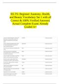 IELTS&colon; Beginner Anatomy&comma; Health&comma; and Beauty Vocabulary Set 1 with all Correct & 100&percnt; Verified Answers&vert; Actual Complete Exam&vert; Already Graded A&plus; 