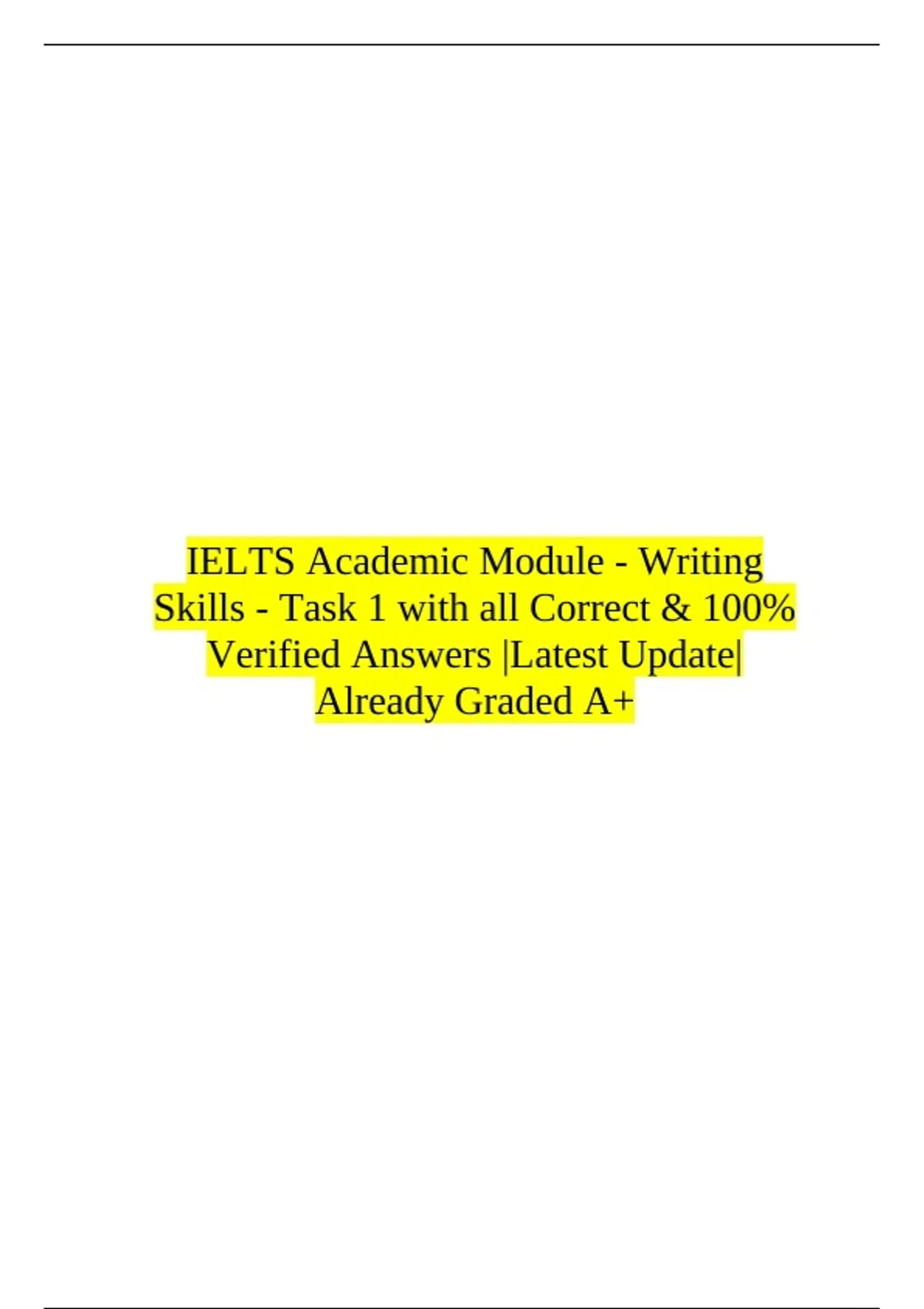 IELTS Academic Module - Writing Skills - Task 1 with all Correct & 100% ...