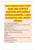 Seed Treatment Exam STUDY  GUIDE 2026 COMPLETE  QUESTIONS WITH CORRECT  DETAILED ANSWERS &vert;&vert; 100&percnt;  GUARANTEED PASS <RECENT  VERSION>