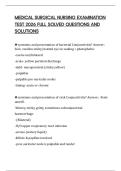 MEDICAL SURGICAL NURSING EXAMINATION TEST 2026 FULL SOLVED QUESTIONS AND SOLUTIONS