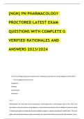 &lbrace;NGN&rcub; PN PHARMACOLOGY   PROCTORED LATEST EXAM   QUESTIONS WITH COMPLETE G   VERIFIED RATIONALES AND   ANSWERS 2023&sol;2024 
