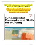 Test Bank For Fundamental Concepts and Skills for Nursing 7th Edition by Patricia A. Williams Chapter 1- 41 Complete Guide| With Rationales | Revised Edition| | A+