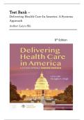 Test Bank For Delivering Health Care in America&colon; A Systems Approach&colon; 8th Edition by Leiyu Shi&lpar; Latest Update 2026&rpar; 