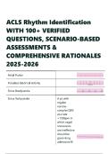 ACLS Rhythm Identification WITH 100&plus; VERIFIED QUESTIONS&comma; SCENARIO-BASED ASSESSMENTS WITH COMPLETE VERIFIED SOLUTIONS