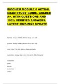 BIOCHEM MODULE 6 ACTUAL  EXAM STUDY GUIDE&period; GRADED  A&plus;&period; WITH QUESTIONS AND  100&percnt; VERIFIED ANSWERS&period;  LATEST 2025&sol;2026 UPDATE 