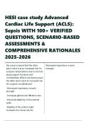 HESI case study Advanced Cardiac Life Support &lpar;ACLS&rpar; Sepsis WITH 100&plus; VERIFIED QUESTIONS&comma; WITH COMPLETE VERIFIED SOLUTIONS