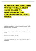 OCEANOGRAPHY FINAL EXAM  UF OCE 1001 EXAM STUDY  GUIDE&period; GRADED A&plus;&period;  QUESTIONS AND 100&percnt;  VERIFIED ANSWERS&period; LATEST  UPDATE 
