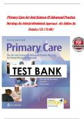Full Test Bank &ndash; Primary Care&colon; The Art & Science of Advanced Practice Nursing&comma; 6th Edition by Dunphy &vert; Chapters 1&ndash;88 &vert; Complete NP Clinical MCQs & Case-Based Answers &lpar;2026 Updated Version&rpar;
