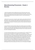 Manufacturing Processes - Exam 1 Review Questions and Answers