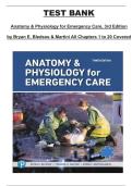 Anatomy & Physiology for Emergency Care&comma; 3rd Edition by Bryan E&period; Bledsoe & Martini &ndash; Complete Test Bank for Chapters 1&ndash;20
