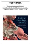 Anatomy&comma; Physiology & Disease&colon; Foundations for the Health Professions&comma; 3rd Edition by Deborah Roiger & Bullock &ndash; Complete Test Bank for Chapters 1&ndash;16