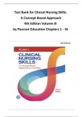 Test Bank for Clinical Nursing Skills&colon;  A Concept-Based Approach  4th Edition Volume III  by Pearson Education Chapters 1 - 16