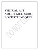 VIRTUAL ATI ADULT MED SURG POST-STUDY QUIZ&period;pdf