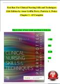 TEST BANK For Clinical Nursing Skills and Techniques 11th Edition by Anne Griffin Perry&comma; Patricia A&period; Potter&comma; Verified Chapters 1 - 43&comma; Complete Newest Version ISBN&colon;9780443115912