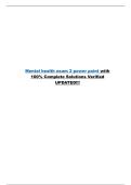 Mental health exam 2 power point with 100&percnt; Complete Solutions Verified UPDATED&excl;&excl;&excl; 