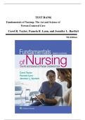 TEST BANK Fundamentals of Nursing: The Art and Science of Person-Centered Care Carol R. Taylor, Pamela B. Lynn, and Jennifer L. Bartlett