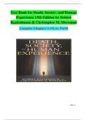 Test Bank for Death&comma; Society&comma; and Human Experience&comma; 13th Edition by Robert Kastenbaum & Christopher M&period; Moreman &vert; 2025&sol;2026 Updated Exam Q&A PDF