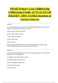 NR 602 Primary Care Childbearing Childrearing Family ACTUAL EXAM 2026&sol;2027&colon; 100&percnt; Verified Questions & Correct Answers