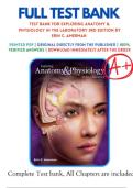 Test Bank For Exploring Anatomy & Physiology in the Laboratory 3rd Edition by Erin C&period; Amerman 9781617316203 Chapter 1-29 Complete Guide&period;