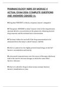 PHARMACOLOGY NURS 251 MODULE 4 ACTUAL EXAM 2026 COMPLETE QUESTIONS AND ANSWERS GRADED A&plus;