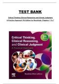 Test Bank &ndash; Critical Thinking&colon; Clinical Reasoning and Clinical Judgment &ndash; A Practice Approach&comma; 7th Edition by Rosalinda Alfaro-LeFevre &vert; Complete Chapters 1&ndash;7