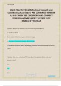 NSCA PRACTICE EXAM &lpar;National Strength and Conditioning Association&rpar; ALL COMBINED VERSION A&comma; B & C WITH 550 QUESTIONS AND CORRECT VERIFIED ANSWERS LATEST UPDATE JUST RELEASED THIS YEAR