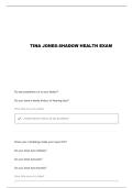 SHADOW HEALTH HEENT TINA JONES QUESTIONS AND VERIFIED ANSWERS