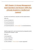 EMT Chapter 11 Airway Management  Exam Questions and Answers 100&percnt; Pass  &vert;Already Graded A&plus;&vert; Verified and  Updated