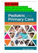 TEST BANK FOR PEDIATRIC PRIMARY CARE 4TH EDITION RICHARDSON &comma; ALL CHAPTERS &comma; LATEST UPDATE &comma; A&plus; GUIDE 