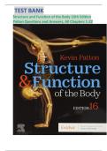 FULL TEST BANK Structure and Function of the Body 16th Edition Patton Questions and Answers&comma; All Chapters 1-22 &comma; Latest Update &comma; Complete A&plus; GUIDE 