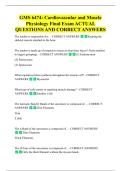 GMS 6474&colon; Cardiovascular and Muscle  Physiology Final Exam ACTUAL  QUESTIONS AND CORRECT ANSWERS 