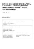 CERTIFIED ENROLLER COVERED CALIFORNIA  EXAM NEWEST ACTUAL 2025&sol;2026 WITH COMPLETE QUESTIONS AND ANSWERS VERIFIED&sol;GRADED A&plus;